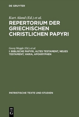 Repertorium der griechischen christlichen Papyri / Biblische Papyri, Altes Testament, Neues Testament, Varia, Apokryphen - 