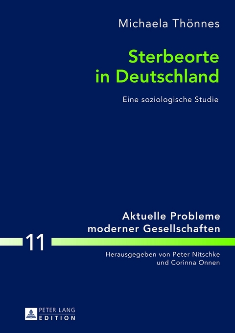 Sterbeorte in Deutschland - Michaela Th&ouml;nnes