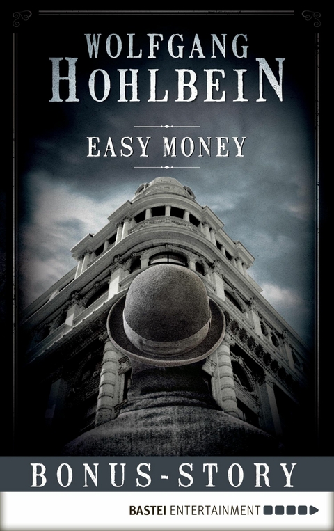 Easy Money -  Wolfgang Hohlbein