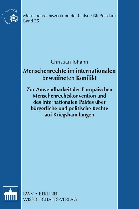 Menschenrechte im internationalen bewaffneten Konflikt - Christian Johann