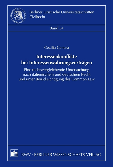 Interessenkonflikte bei Interessenwahrungsvertr&auml;gen - Cecilia Carrara
