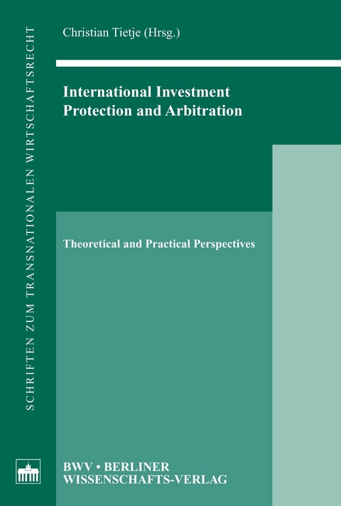International Investment, Protection and Arbitration - 
