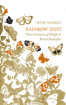 Rainbow Dust -  Peter Marren