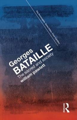 Georges Bataille -  William Pawlett