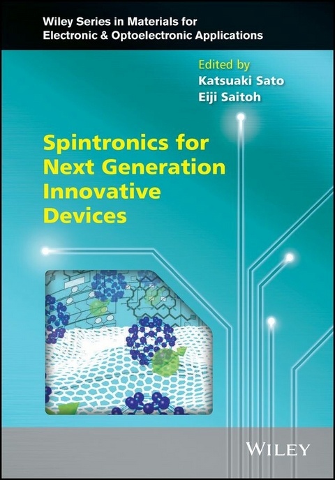 Spintronics for Next Generation Innovative Devices - 