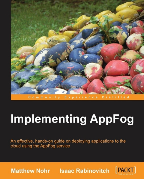 Implementing AppFog -  Rabinovitch Isaac Rabinovitch,  Nohr Matthew Nohr