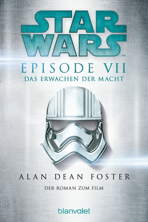 Star Wars&trade; - Das Erwachen der Macht - Alan Dean Foster