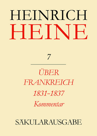 Über Frankreich 1831-1837. Berichte über Kunst und Politik. Kommentar