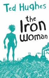 Iron Woman -  Ted Hughes