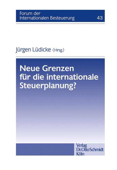 Neue Grenzen für die internationale Steuerplanung? -  Jürgen Lüdicke