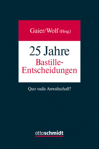 25 Jahre Bastille-Entscheidungen