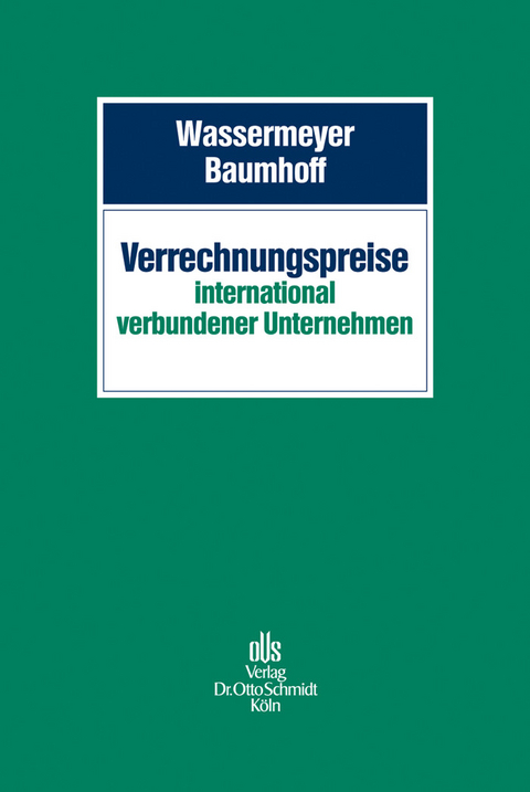 Verrechnungspreise international verbundener Unternehmen - 