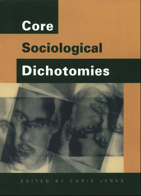 Core Sociological Dichotomies - 