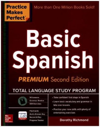 Practice Makes Perfect Basic Spanish, Second Edition