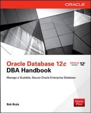 Oracle Database 12c DBA Handbook