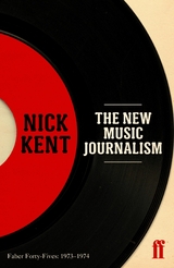 New Music Journalism -  Nick Kent