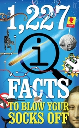 1,227 QI Facts To Blow Your Socks Off -  James Harkin,  John Lloyd,  John Mitchinson