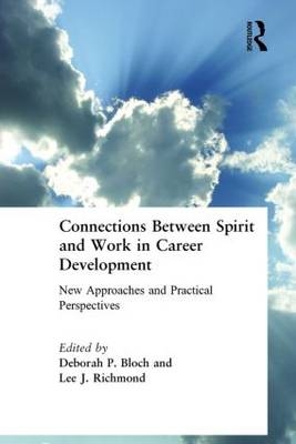 Connections Between Spirit and Work in Career Development