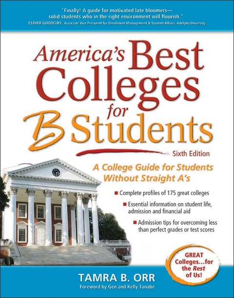 America's Best Colleges for B Students - Tamra B. Orr