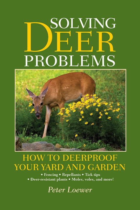 Solving Deer Problems -  Peter Loewer