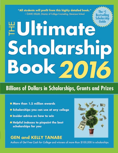 The Ultimate Scholarship Book 2016 - Gen Tanabe, Kelly Tanabe