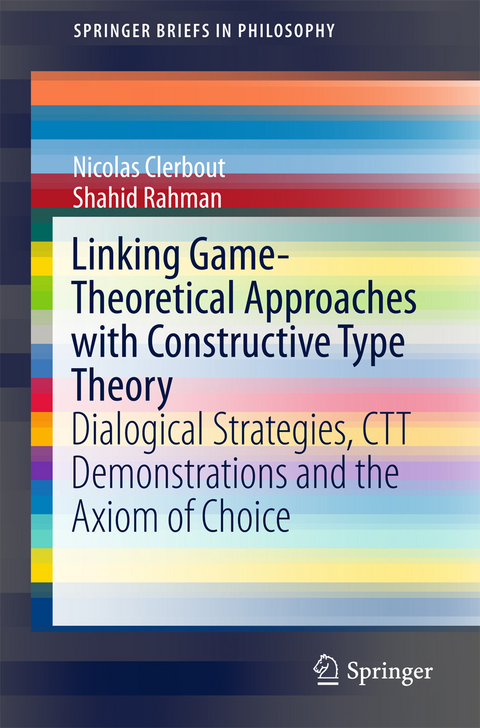 Linking Game-Theoretical Approaches with Constructive Type Theory -  Nicolas Clerbout,  Shahid Rahman