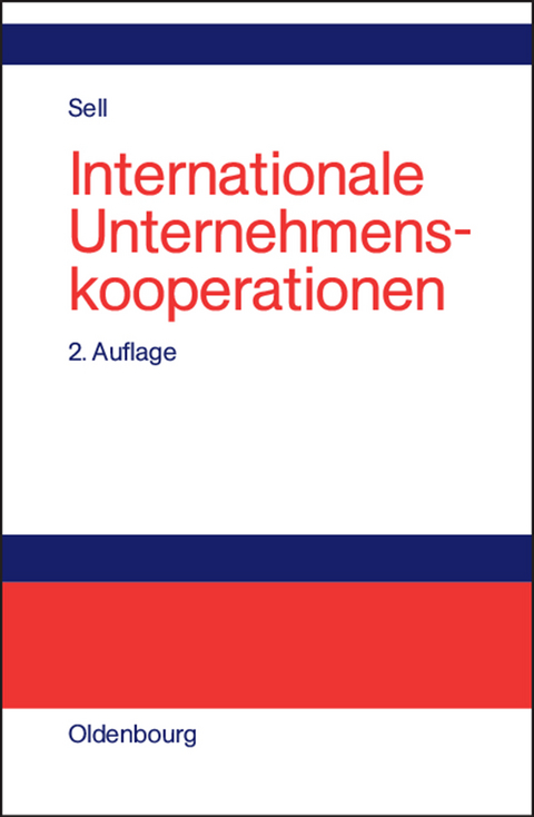 Internationale Unternehmenskooperationen - Axel Sell
