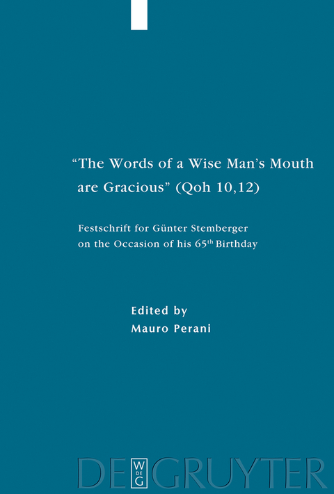 "The Words of a Wise Man's Mouth are Gracious" (Qoh 10,12) - 