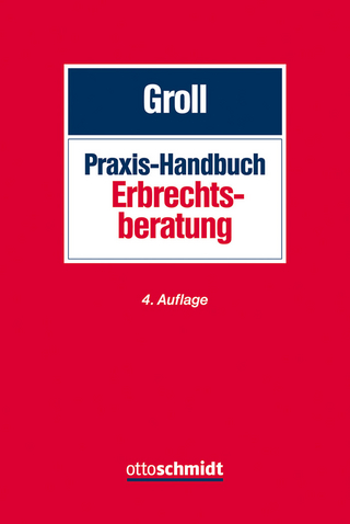 Praxis-Handbuch Erbrechtsberatung