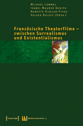 Französische Theaterfilme – zwischen Surrealismus und Existentialismus
