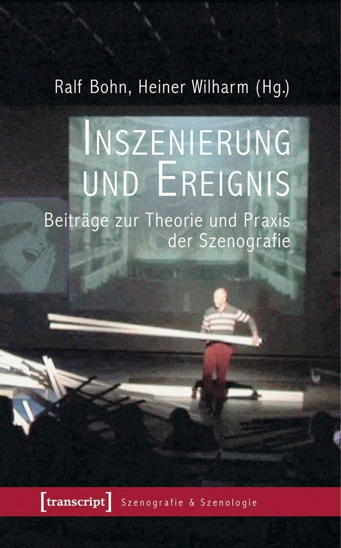 Inszenierung und Ereignis - 
