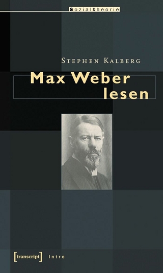 Max Weber lesen