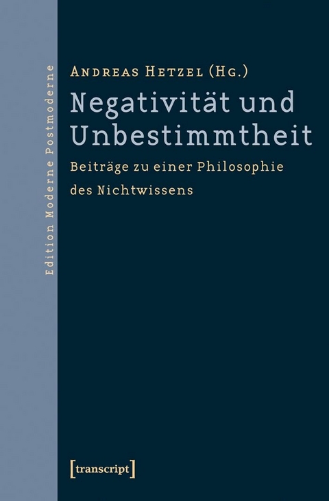 Negativit&auml;t und Unbestimmtheit - 