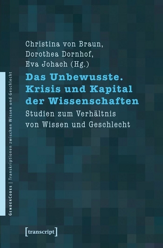 Das Unbewusste. Krisis und Kapital der Wissenschaften
