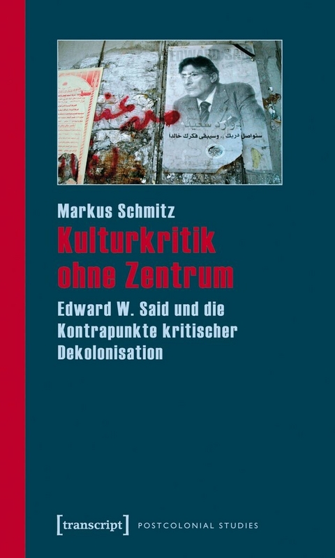 Kulturkritik ohne Zentrum -  Markus Schmitz