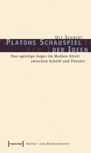 Platons Schauspiel der Ideen