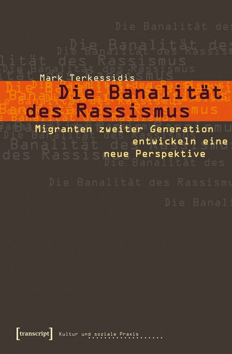 Die Banalit&auml;t des Rassismus -  Mark Terkessidis