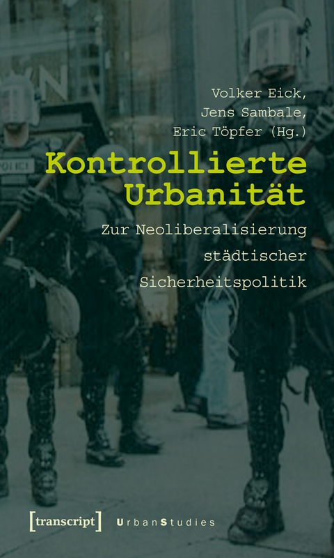 Kontrollierte Urbanit&auml;t - 
