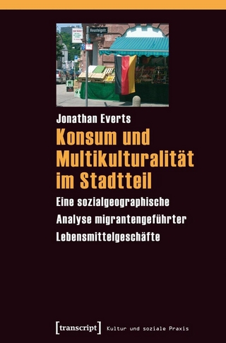 Konsum und Multikulturalität im Stadtteil