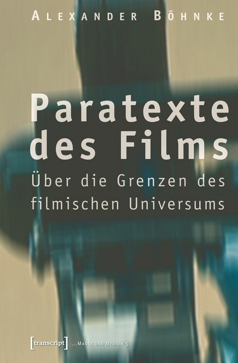 Paratexte des Films -  Alexander B&ouml;hnke