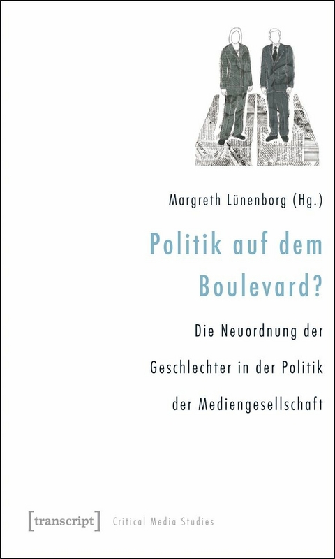 Politik auf dem Boulevard? - 