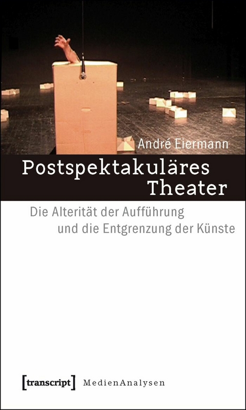 Postspektakul&auml;res Theater -  Andr&eacute; Eiermann