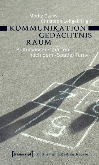 Kommunikation – Gedächtnis – Raum