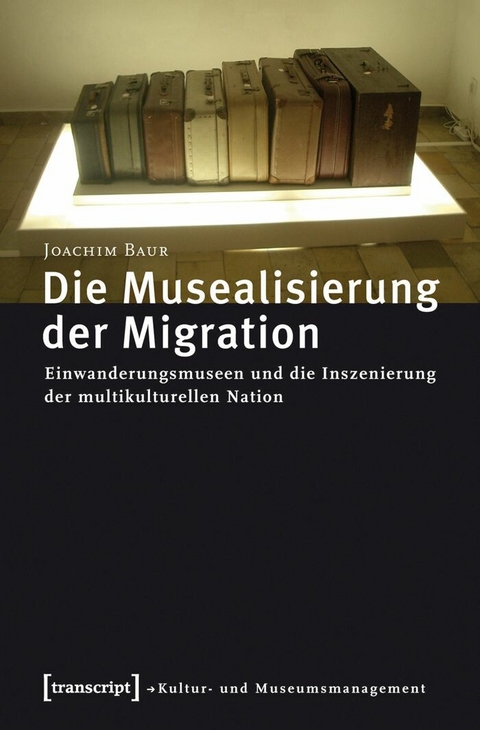 Die Musealisierung der Migration -  Joachim Baur