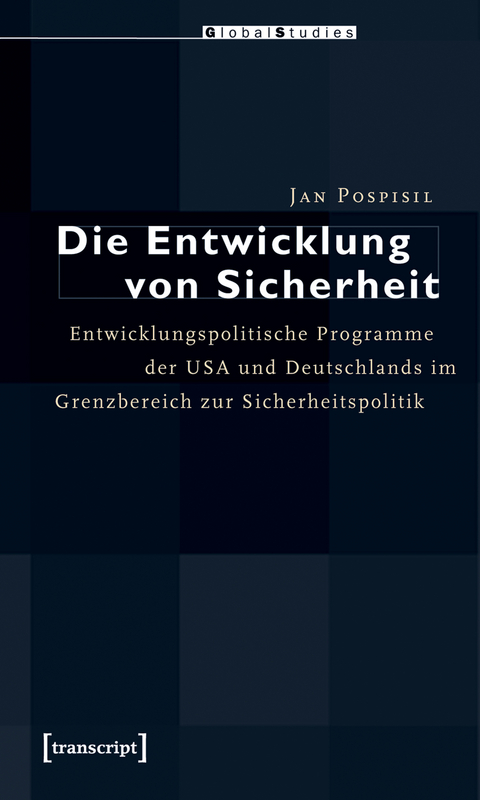 Die Entwicklung von Sicherheit -  Jan Pospisil