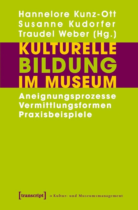 Kulturelle Bildung im Museum - 