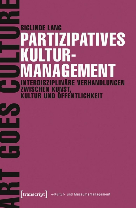Partizipatives Kulturmanagement -  Siglinde Lang