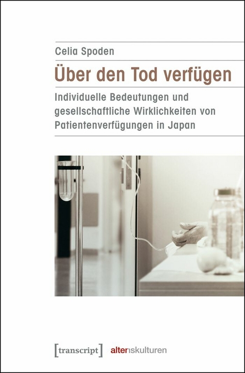 &Uuml;ber den Tod verf&uuml;gen - Celia Spoden