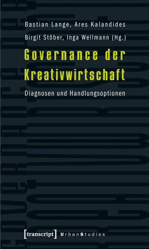 Governance der Kreativwirtschaft - 