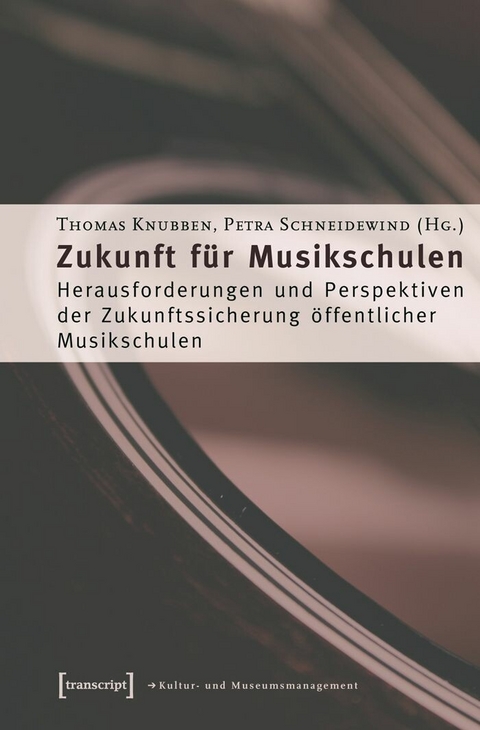 Zukunft f&uuml;r Musikschulen - 